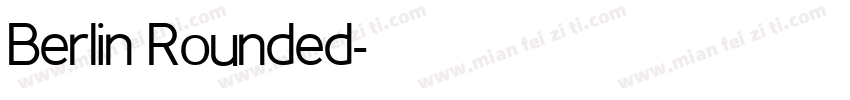 Berlin Rounded字体转换